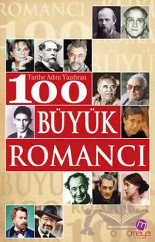 Tarihe Adını Yazdıran 100 Büyük Romancı