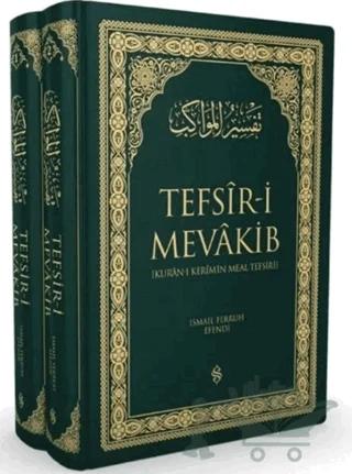 Kur'an-ı Kerim'in Meal Tefsiri - Tefsir-i Mevakib (2 Cilt)