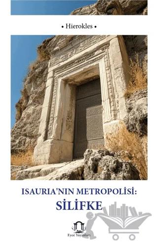 Isauria’nın Metropolisi Silifke