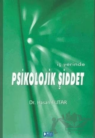 İş Yerinde Psikolojik Şiddet