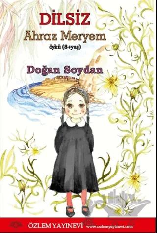 Dilsiz - Ahraz Meryem