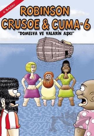 Robinson Crusoe ve Cuma - 6