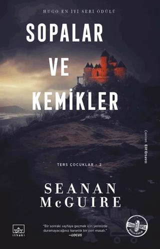 Sopalar ve Kemikler - Ters Çocuklar 2. Kitap