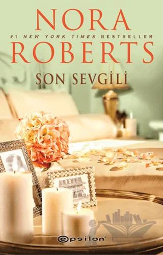 Son Sevgili – Nora Roberts – Epsilon Yayınevi kitap kapağı