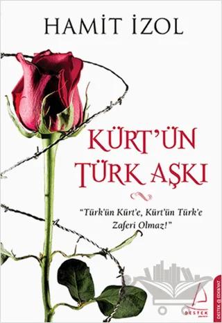 Kürt’ün Türk Aşkı