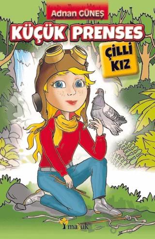 Küçük Prenses - Çilli Kız