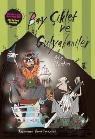 Bay Çiklet ve Gulyabaniler