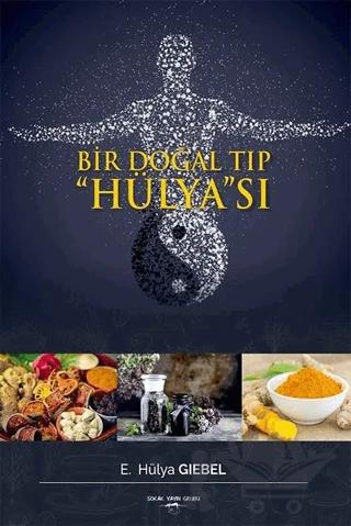 Bir Doğal Tıp Hülyası