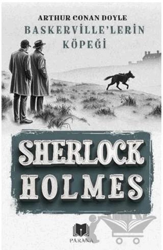 Baskerville’lerin Köpeği - Sherlock Holmes