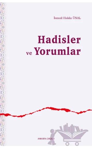 Hadisler ve Yorumlar
