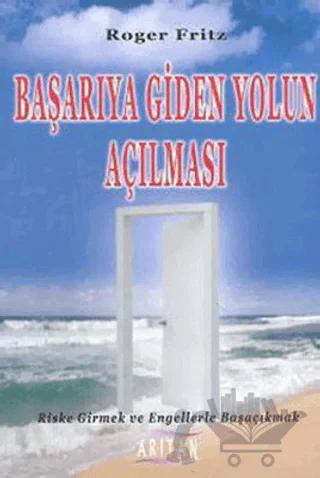 Başarıya Giden Yolun Açılması