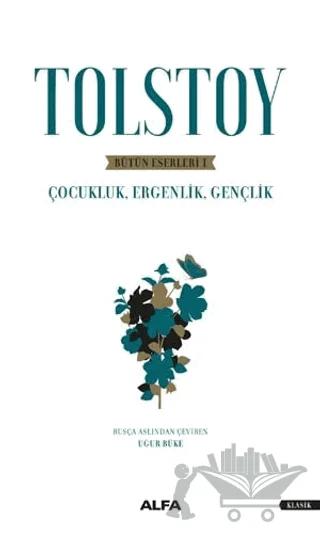 Tolstoy - Bütün Eserleri 1