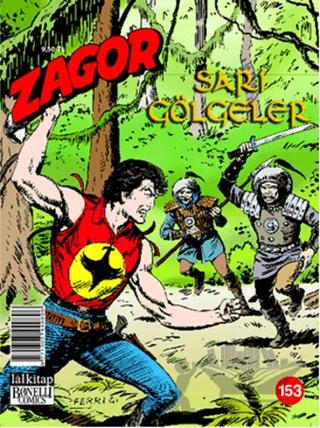 Zagor Sayı: 153 - Sarı Gölgeler