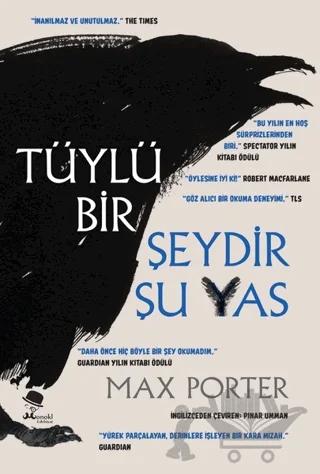 Tüylü Bir Şeydir Şu Yas – Max Porter – MonoKL Yayınları kitap kapağı