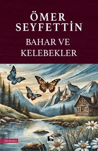Bahar ve Kelebekler