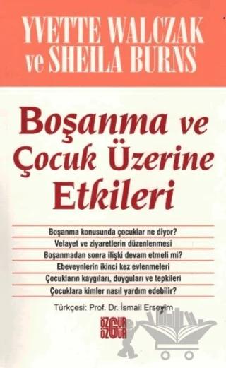 Boşanma ve Çocuk Üzerine Etkileri