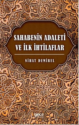 Sahabenin Adaleti ve İlk İhtilaflar