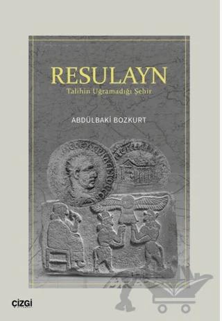 Resulayn Talihin Uğramadığı Şehir