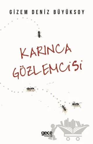 Karınca Gözlemcisi
