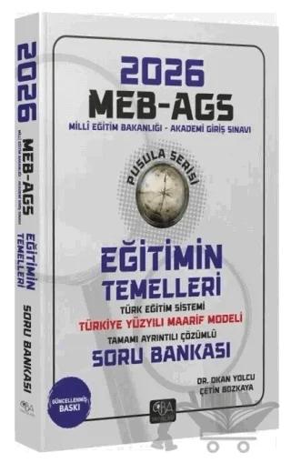 2026 MEB-AGS Eğitimin Temelleri ve Türk Eğitim Sistemi ve Maarif Modeli Soru Bankası Çözümlü Pusula Serisi