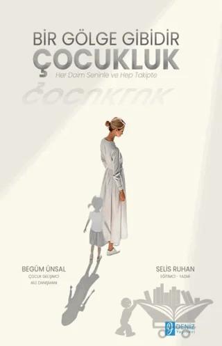 Bir Gölge Gibidir Çocukluk