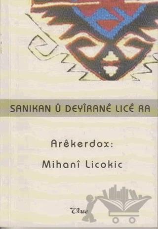Sanıkan u Deyırane Lıce ra
