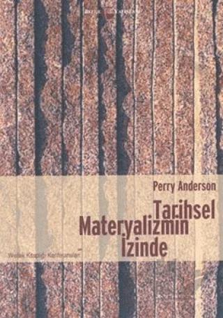 Tarihsel Materyalizmin İzinde