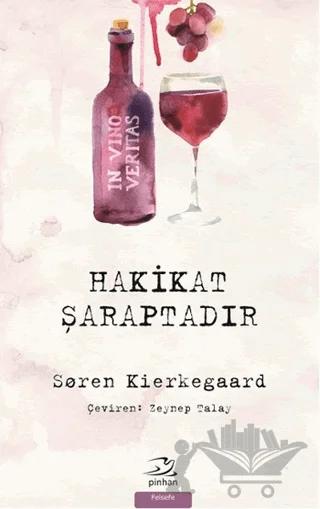 Hakikat Şaraptadır