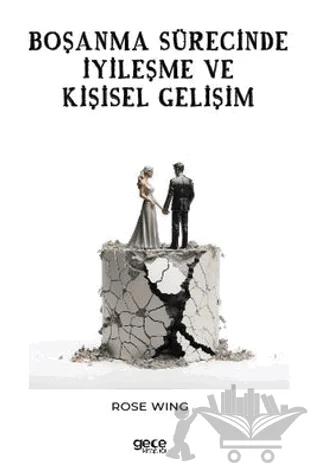 Boşanma Sürecinde İyileşme ve Kişisel Gelişim