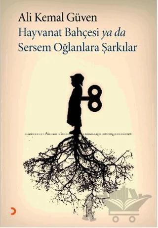 Hayvanat Bahçesi ya da Sersem Oğlanlara Şarkılar