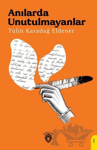 Anılarda Unutulmayanlar