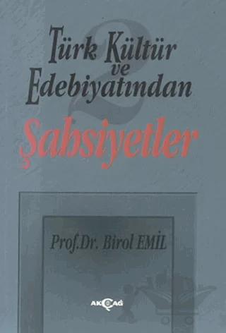Türk Kültür ve Edebiyatından 2 - Şahsiyetler