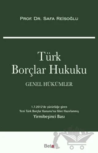 Türk Borçlar Hukuku : Genel Hükümler