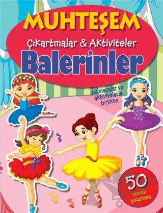 Balerinler - Muhteşem Çıkartmalar ve Aktiviteler