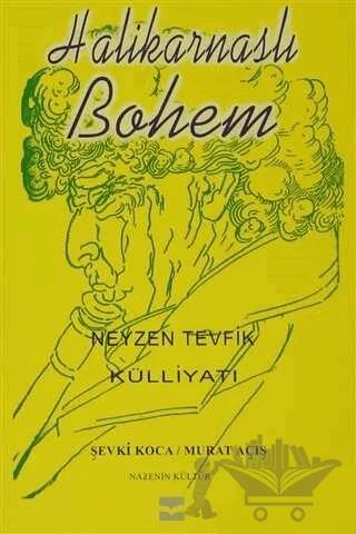 Halikarnaslı Bohem Neyzen Tevfik Külliyatı