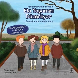 Ela Yaşamını Düzenliyor