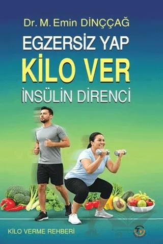 Egzersiz Yap Kilo Ver İnsülin Direnci