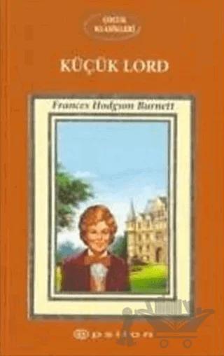 Küçük Lord – Frances Hodgson Burnett – Epsilon Yayınevi kitap kapağı
