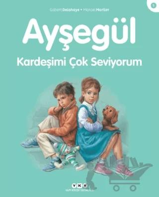 Kardeşimi Çok Seviyorum - Ayşegül
