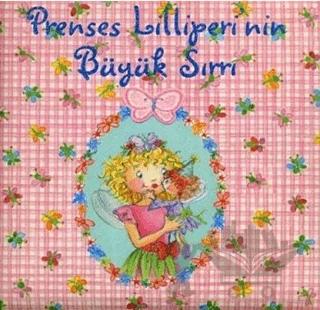 Prenses Lilliperi’nin Büyük Sırrı