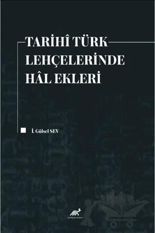 Tarihi Türk Lehçelerinde Hal Ekleri