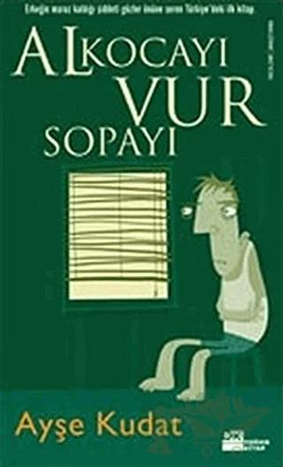 Al Kocayı Vur Sopayı
