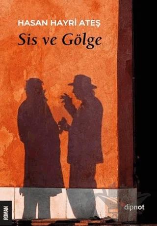 Sis ve Gölge