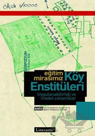 Eğitim Mirasımız Köy Enstitüleri