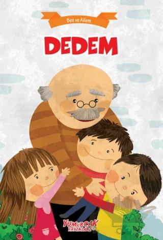 Dedem - Ben ve Ailem