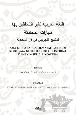 Ana Dili Arapça Olmayanlar İçin Konuşma Becerilerini Geliştirme Deneyimsel Bir Yöntem