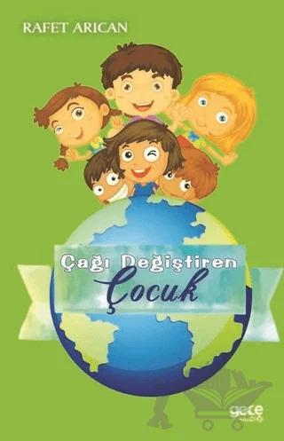 Çağı Değiştiren Çocuk