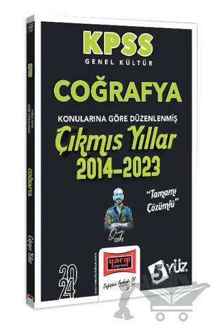 2024 KPSS Genel Kültür Coğrafya Konularına Göre Düzenlenmiş Tamamı Çözümlü Çıkmış Yıllar (2014-2023)