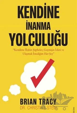 Kendine İnanma Yolculuğu