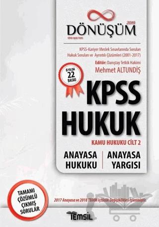 2019 Dönüşüm KPSS Hukuk - Kamu Hukuku Cilt 2 - Anayasa Hukuku - Anayasa Yargısı